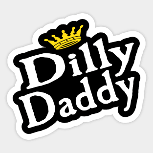 Dilly Daddy Funny Fathers Day Gift For Dad Sticker